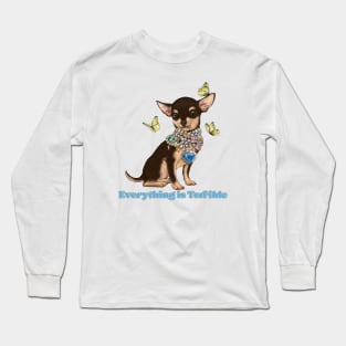 Everything is Terrible Long Sleeve T-Shirt